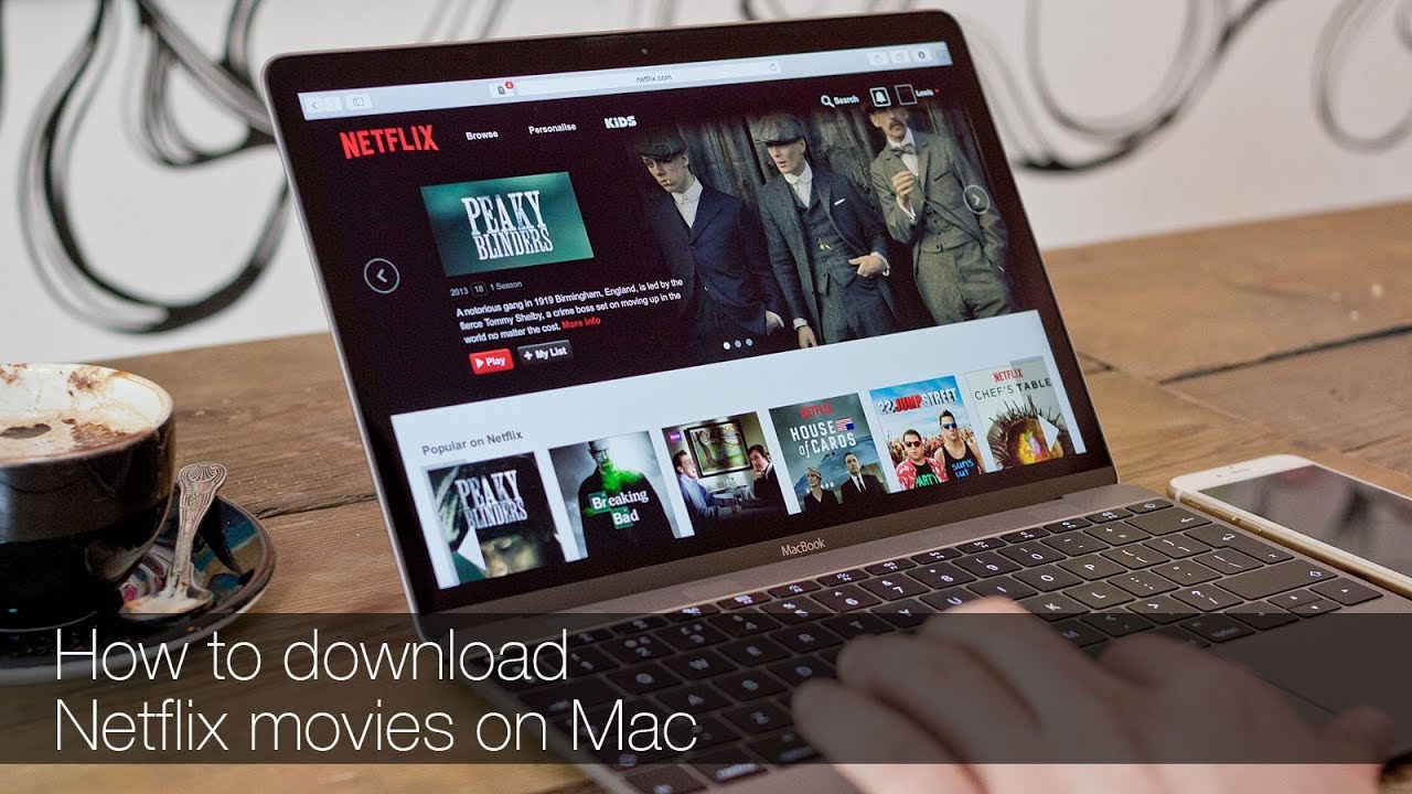 Download netflix episodes to watch offline mac os